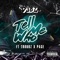 Tell Me Who (feat. Troubz & Page) - Dubz lyrics