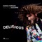 Delirious (feat. Juiceppe) [Radio Edit] - Mario Ferrini lyrics