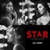 All I Want (feat. Brittany O’Grady & Evan Ross) [From “Star” Season 2] - Single artwork