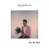 Tell Me That - Single