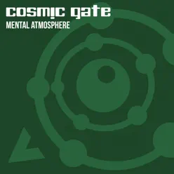 Mental Atmosphere - Cosmic Gate