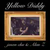 Yellow Diddy (feat. Alan Z) - Single album lyrics, reviews, download