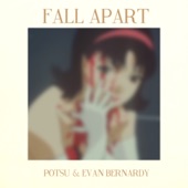 Fall Apart (feat. Evan Bernardy) artwork