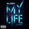 50 Cent Ft. Eminem & Adam Levine - My Life'