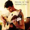 House of the Rising Sun - Single album lyrics, reviews, download