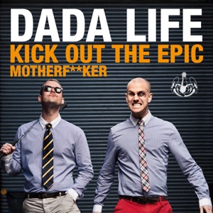 Kick Out the Epic Motherf**ker (Remixes) - EP