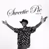 Sweetie Pie (feat. King Promise) - Single album lyrics, reviews, download