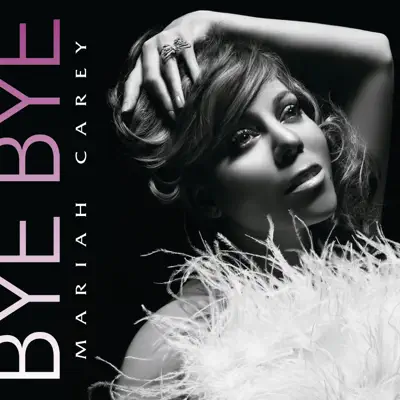 Bye Bye - Single - Mariah Carey