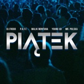Piątek (feat. PAFF, Malik Montana, Young Igi & Mr. Polska) artwork