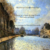 Sonata in A Major di César Franck for violin and piano Orchestrated by Giancarlo Chiaramello - EP artwork