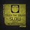 Slow (Ricardo Motta Remix) - Touch The Sound lyrics