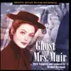 The Ghost and Mrs. Muir (Original Motion Picture Soundtrack) album lyrics, reviews, download