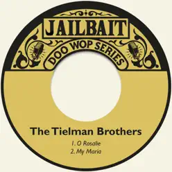 O Rosalie - Single - The Tielman Brothers O Rosalie - Single - The Tielman Brothers