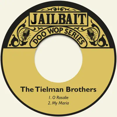 O Rosalie - Single - The Tielman Brothers