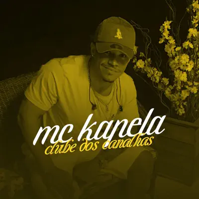 Clube Dos Canalhas - Single - MC Kapela