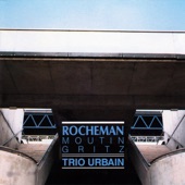 Trio urbain (feat. François Moutin & Peter Gritz) artwork
