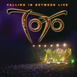 Falling In Between (Live) - Toto