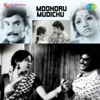 Moondru Mudichu (Original Motion Picture Soundtrack) - Single