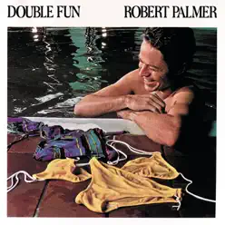 Double Fun - Robert Palmer