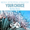 Your Choice (NyTiGen Remix) - Single