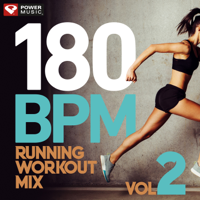 Power Music Workout - 180 BPM Running Workout Mix Vol. 2 (60 Min Non-Stop Running Mix [180 BPM]) artwork