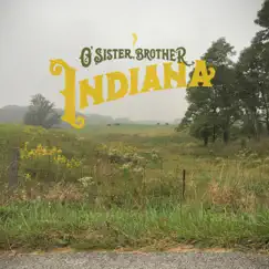 Indiana by O' Sister, Brother album reviews, ratings, credits