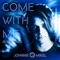 Come with Me (DJ Mike D Remix) - Johnnie Mikel lyrics