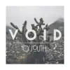 Void - Single album lyrics, reviews, download