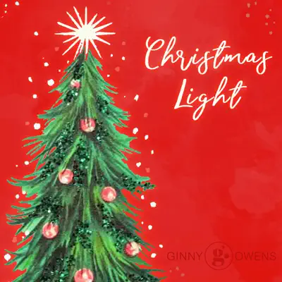 Christmas Light - Single - Ginny Owens