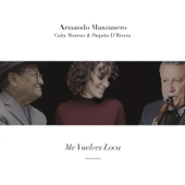 Me Vuelves Loca - Armando Manzanero, Gaby Moreno & Paquito D'Rivera