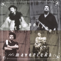 The Mavericks - La Mucara