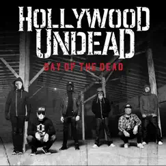 Day of the Dead by Hollywood Undead album reviews, ratings, credits