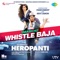 Whistle Baja - Manj Musik & Nindy Kaur lyrics