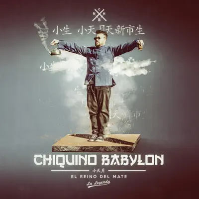 El Reino Del Mate - Chiquino Babylon