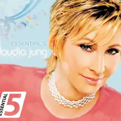 Essential 5: Claudia Jung - EP - Claudia Jung