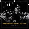 Surrounded (Fight My Battles) - Single, 2017