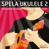 Spela ukulele 2 - nybörjarbok för ukelele - When I'm Cleaning Windows (feat. Pia Åhlund & Jan Utbult)