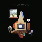Field Music - Count It Up