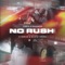 No Rush Remix (feat. G Perico & $tupid Young) - Chris O'Bannon lyrics