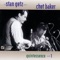 Dizzy Atmosphere (with Chet Baker) - The Stan Getz Quartet with Chet Baker lyrics