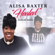 Healed (feat. Sherlise Green) - Alisa Baxter
