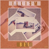 iLLism - Bet