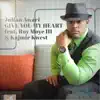 Give You My Heart (feat. Roy Moye III & Kajmir Kwest) - Single album lyrics, reviews, download