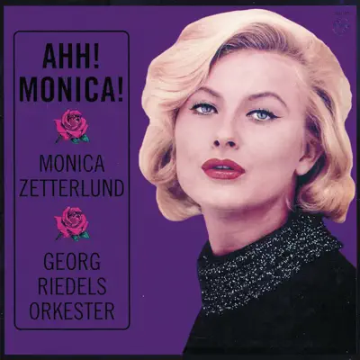 Ahh! Monica! - Monica Zetterlund