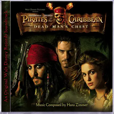 Pirates of the Caribbean: Dead Man's Chest (An Original Walt Disney Records Soundtrack) - Hans Zimmer