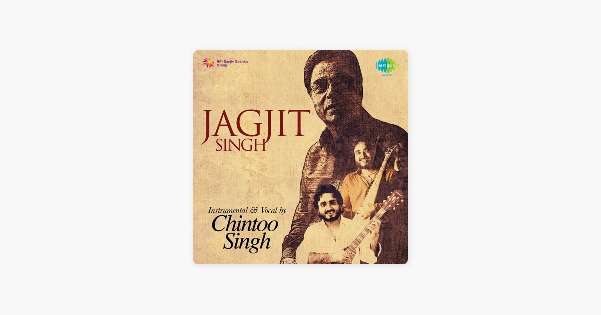 jagjit singh instrumental vocal by chintoo singh