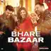 Bhare Bazaar (From 