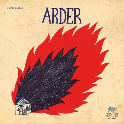 Deberían Arder - Single - Tigres Leones