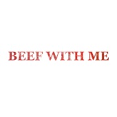 Beef With Me artwork
