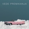 Vede Premikanja - Single